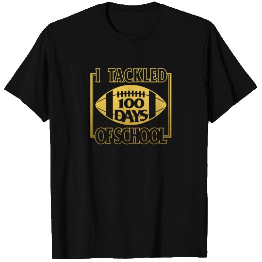 School T Shirts, I Tackled 100 Days Of School