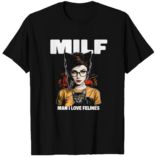 MILF Man I love Felines Funny Cat Cute Anime Girl T Shirts