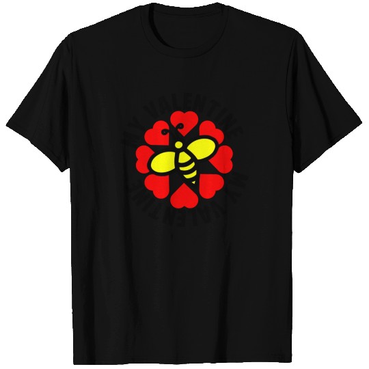 Bee my valentine609 T Shirts