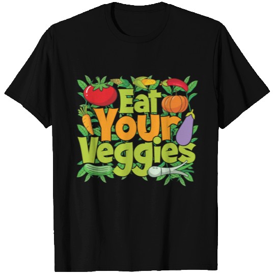 Eat Your Veggies T Shirts
