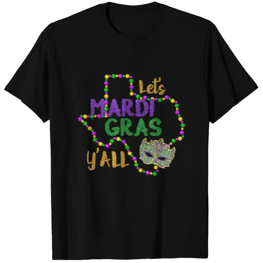 Mardi Gras Y'all Galveston Fun Cute Beads and Mask T Shirts