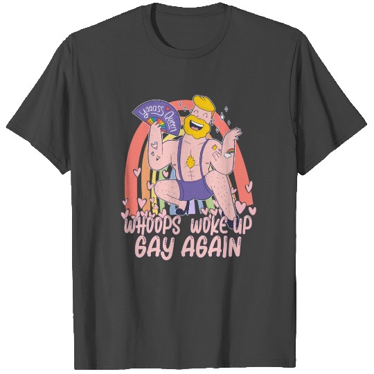 Woke Up Gay Again Funny Gay Pride Month LGBTQ Rain T Shirts