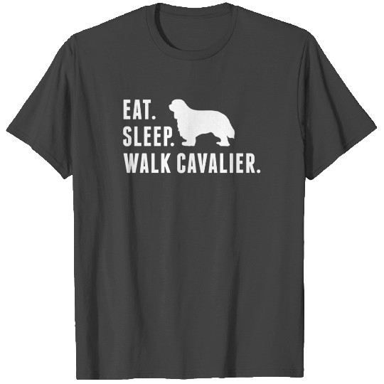 Eat Sleep Walk Cavalier King Charles Spaniel T Shirts