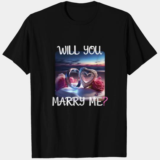 Marriage Proposal For Wedding Or Engagement - T Shirts