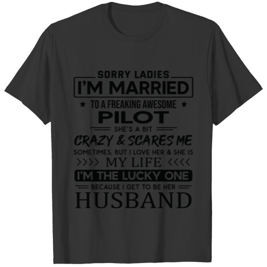 Pilot Funny Saying For Husband T Shirts