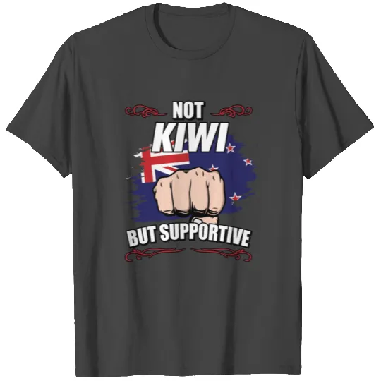 Not Kiwi But Supportive Travel Tourist Kiwi New T Shirts