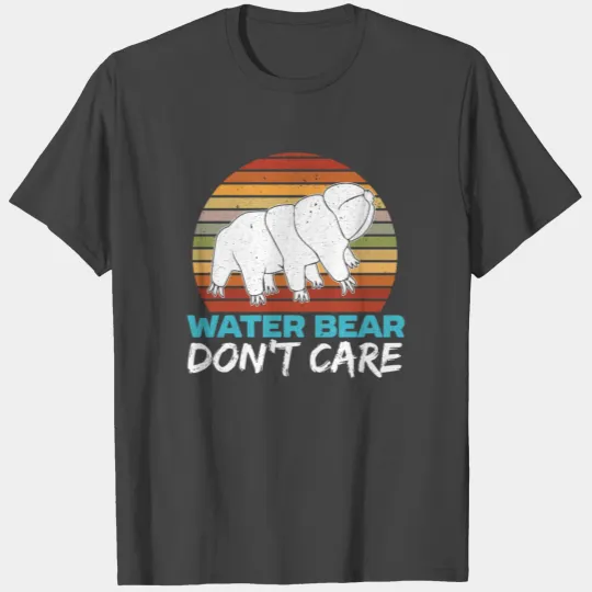 Water Bear Don't Care Moss Piglet Tardigrade T Shirts