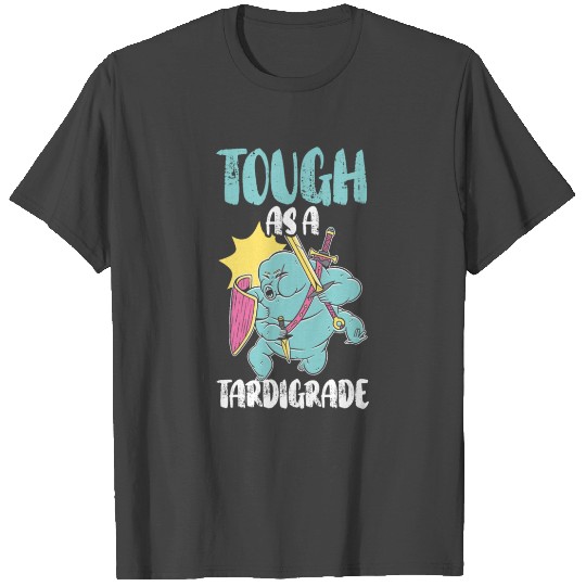 Tough As A Tardigrade Water Bear Microbiology T Shirts