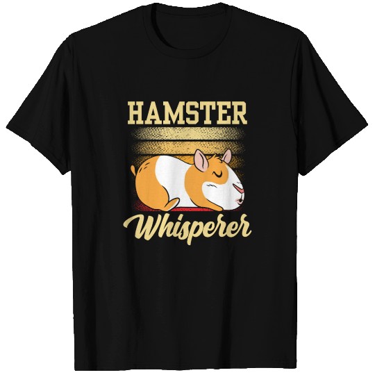 Hamster Whisperer Owner Animal Cute Pet T Shirts