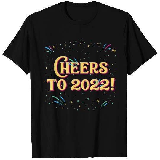 Cheers to 2022 Happy New Year Drinking NYE Drinker T Shirts
