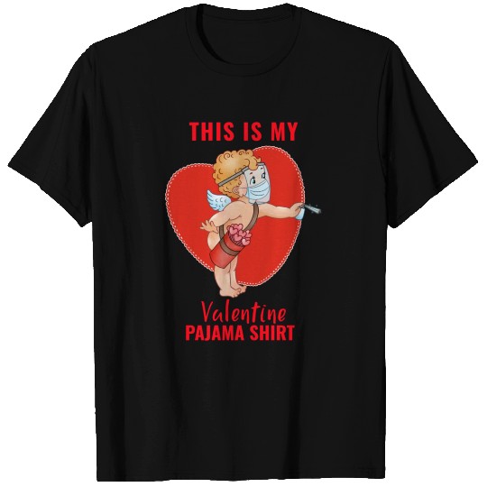 This Is My Valentine Pajama1313 T Shirts