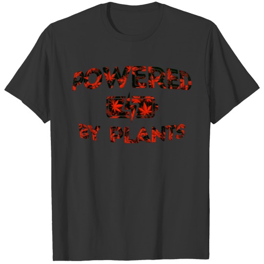 Powered By Plants - red T Shirts