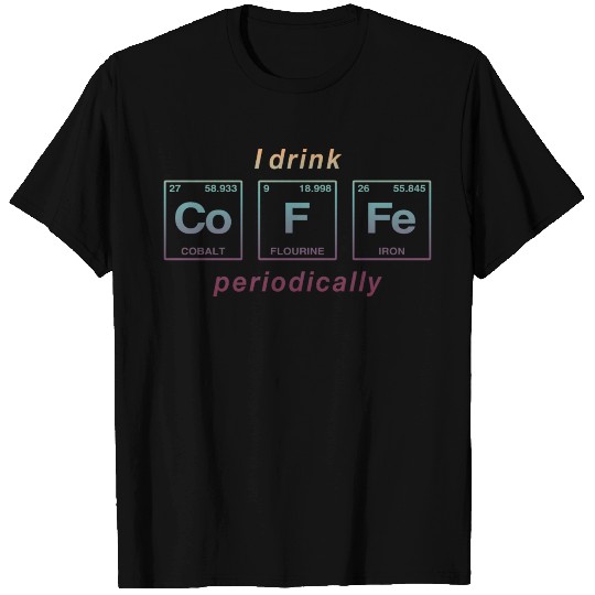 COFFEE - with elements of the periodic table T Shirts