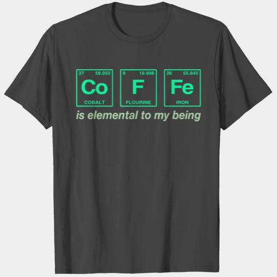 COFFEE - with elements of the periodic table T Shirts