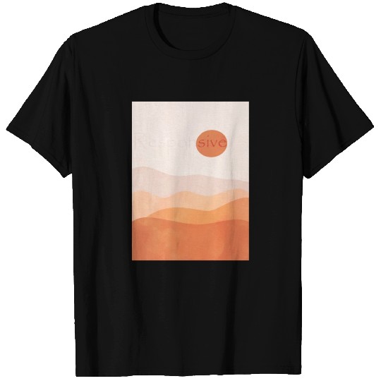 Responsive Abstract warm Deser, inspirational mean T Shirts