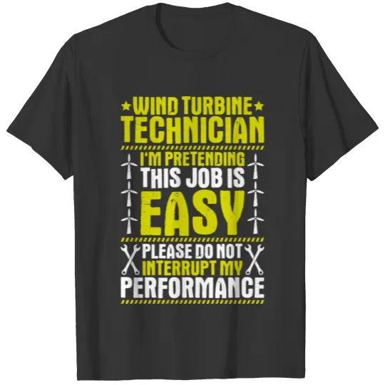 Wind Turbine Technician Wind Technician Wind Power T Shirts