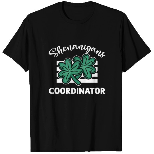 Shenanigans Coordinator Funny St Patricks Day T Shirts