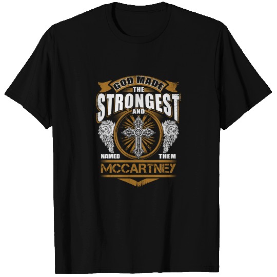 Mccartney Name T Shirts - God Found Strongest And N