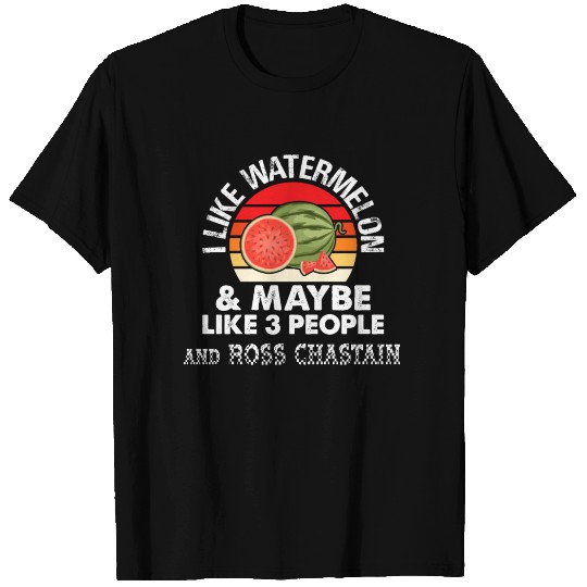 I LIKE WATERMELON AND MAYBE 3 PEOPLE ROSS CHASTAIN T Shirts