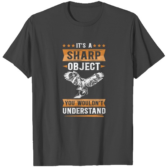 Falcon A Sharp Object Falconry Falconer T Shirts
