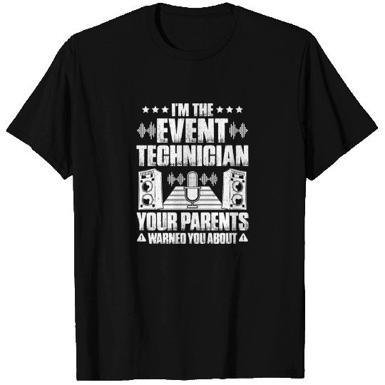 Event Technician Event Technology T Shirts
