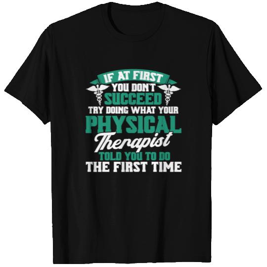 Physiotherapy Physical Therapist Physio T Shirts