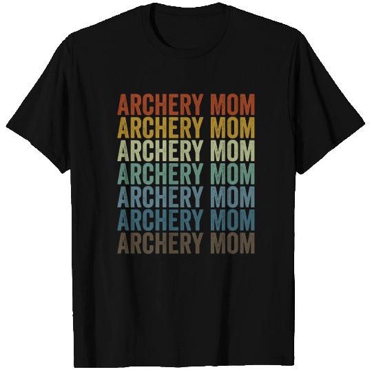 Archery Mom Archer Bow And Arrow Mom Archery T Shirts