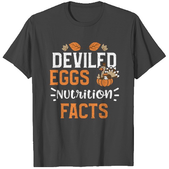 Deviled Eggs Nutrition Facts T Shirts
