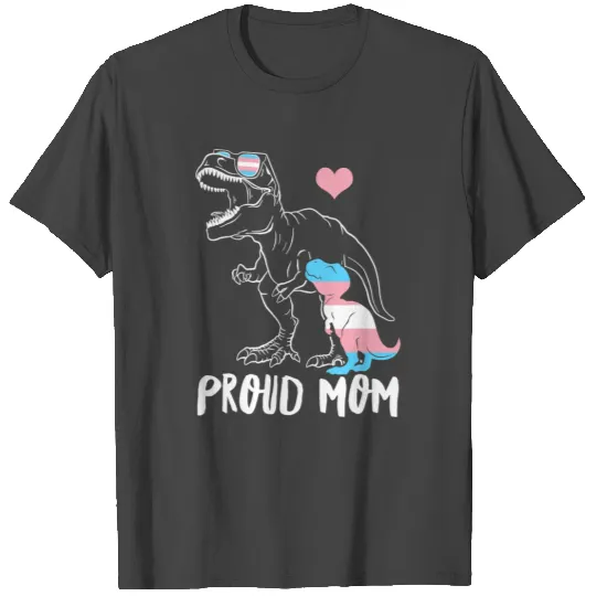 Trans Proud Mom Dinosaur Rex Transgender Pride Mam T Shirts