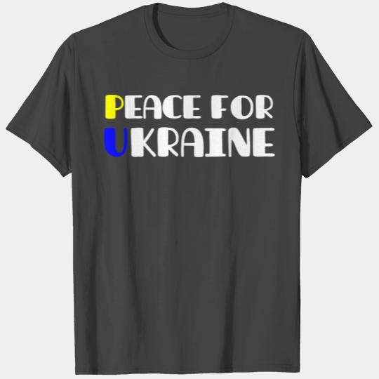 Peace for ukraine - stop war - stop Putin T Shirts