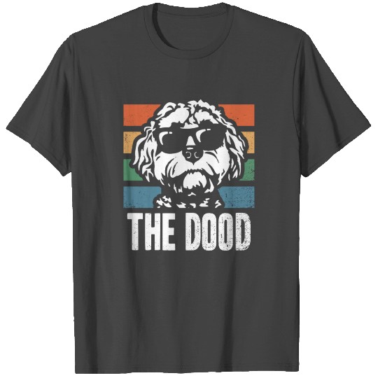 The Dood Doodle Labradoodle Goldendoodle T Shirts