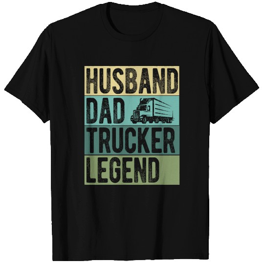 Husband Dad Trucker Legend T Shirts