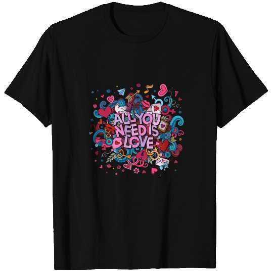 I Love You I need You Show Some Love To Your Love T Shirts