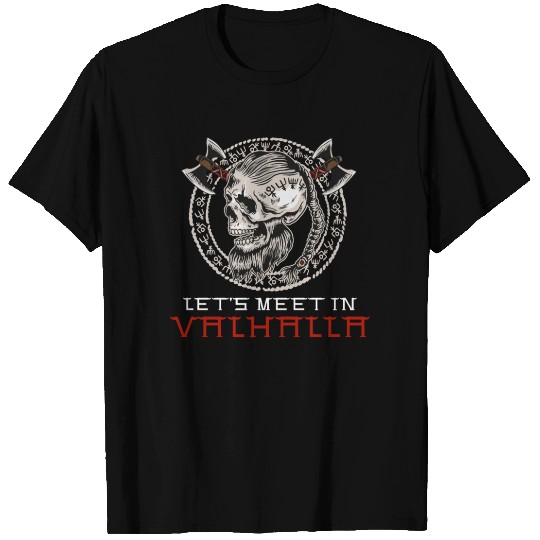 Let's Meet In Valhalla Viking Skull Norse Mytholog T Shirts