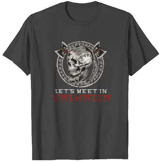 Let's Meet In Valhalla Viking Skull Norse Mytholog T Shirts
