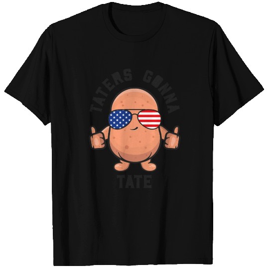 Taters Gonna Tate Potato Tater Tot Foodie Food T Shirts