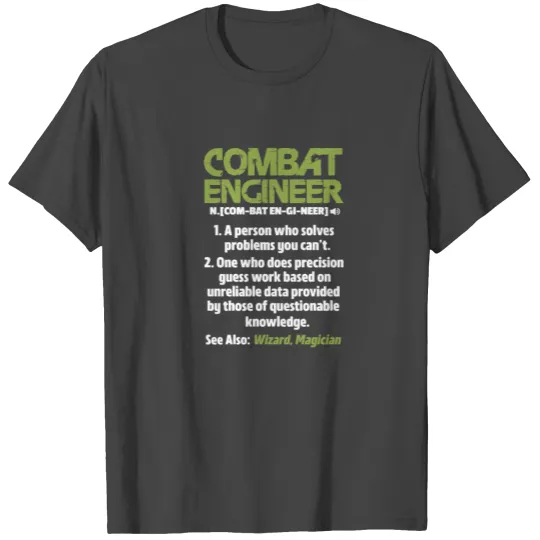 Combat Engineer Definition T Shirts