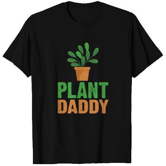 Plant Daddy Succulents Dad Funny for Landscapers T Shirts