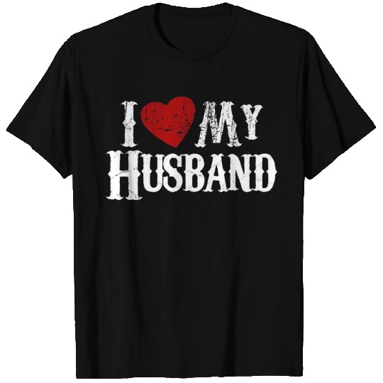 I love my husband T Shirts