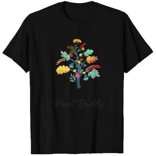 Plant Daddy T Shirts