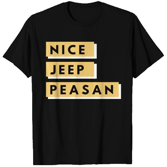 Nice Jeep Peasant T Shirts