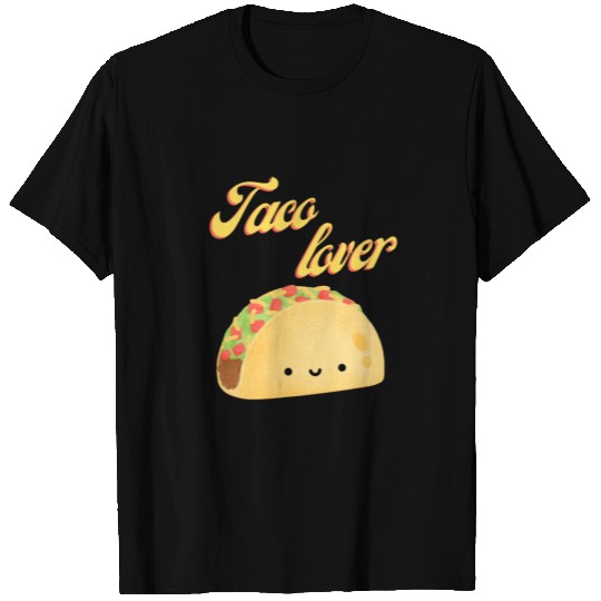 Taco Lover I Love Tacos Tacos Lover T Shirts