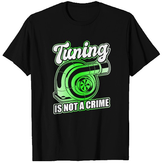 Auto Tuner Car Mechanic, Racing Car, Tuning T Shirts