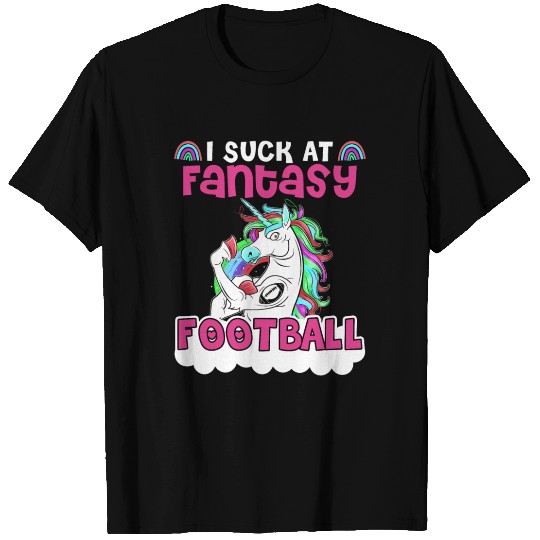 I suck at Fantasy Football T Shirts