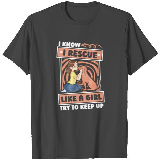 Dog Rescue Humor T Shirts