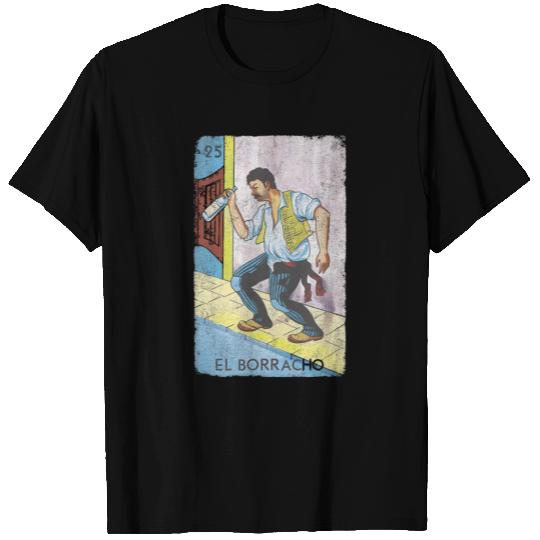 El Borracho T Shirts