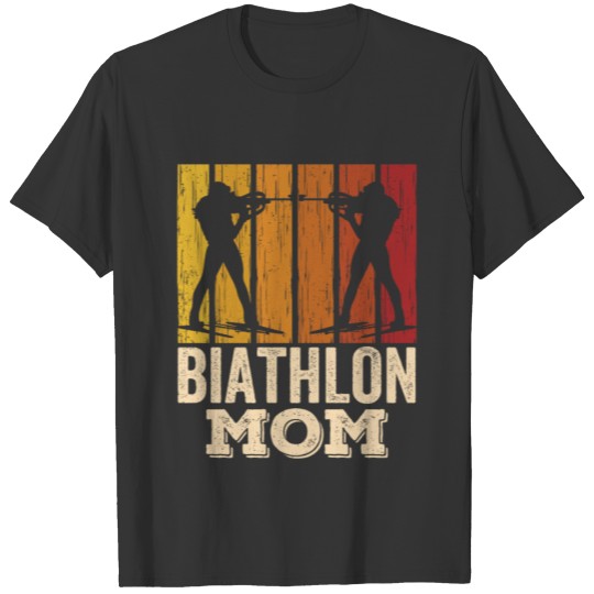 Biathlon Mom Sports Biathlete Biathlons T Shirts