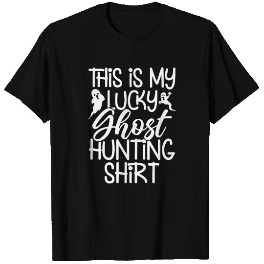 Ghost Hunters, Ghosts, Ghost, Ghost hunting T Shirts