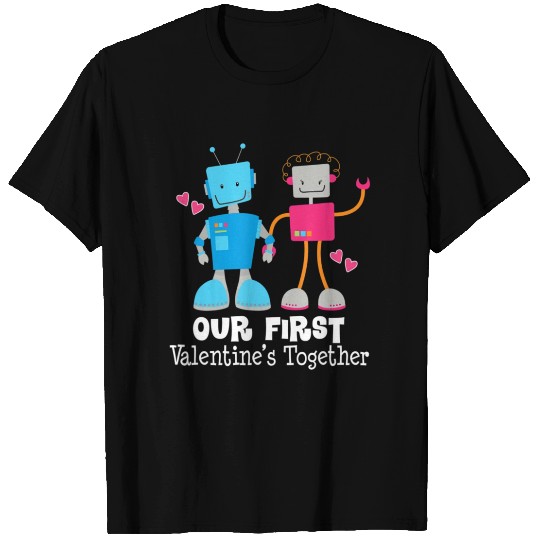 Couples First Valentines Together Funny Robot T Shirts