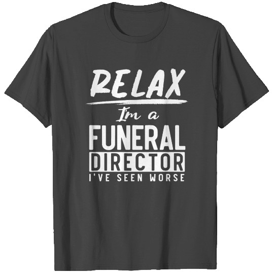 Funeral Director, Funeral Business T Shirts